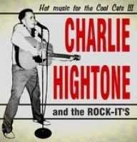 Cover for Charlie Hightone · Rock It Man Rock It (CD) (2006)