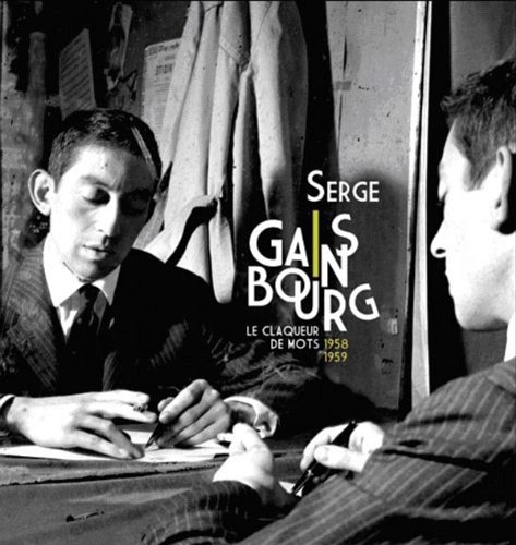 Le claqueur de mots - Serge Gainsbourg - Musiikki - Discograph - 3700426915199 - perjantai 5. marraskuuta 2010