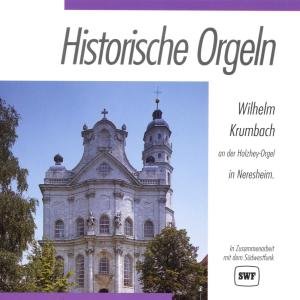Cover for Wilhelm Krumbach · Historische Orgeln-neresheim (CD) (1994)