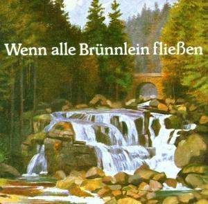 Cover for Emston Sänger · Wenn Alle Bruennlein Fliessen (CD) (2014)