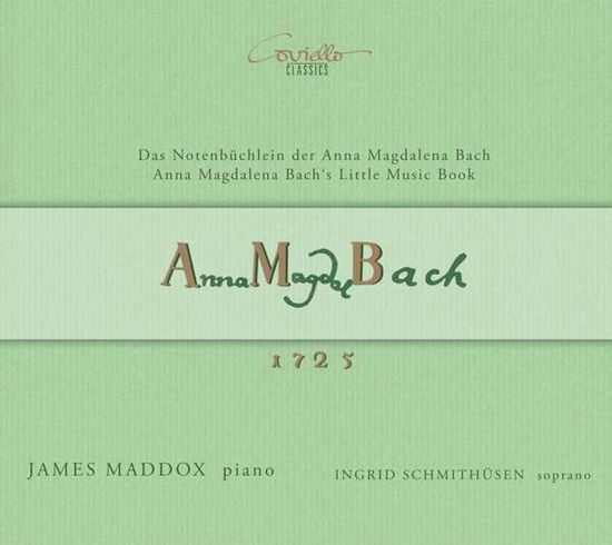 Little Music Book / Notenbuchlein 1725 - Maddox, James / Ingrid Schmithusen - Musik - COVIELLO CLASSICS - 4039956920199 - 8. November 2021