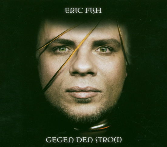 Gegen den Strom - Eric Fish - Musiikki - ALIVE - 4042564020199 - perjantai 2. maaliskuuta 2007