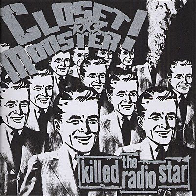 Cover for Closet Monster · Killed The Radio Star (CD) (2003)