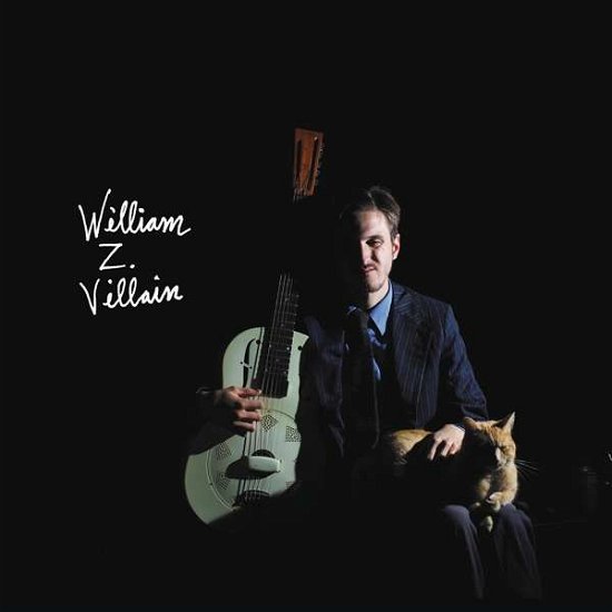 Cover for William Z Villain (LP) (2018)