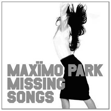 Missing Songs - Maximo Park - Musik - IND - 4523132180199 - 2. august 2005