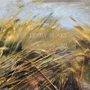 Cover for Perry Blake · New Years Wish (CD) [Japan Import edition] (2021)