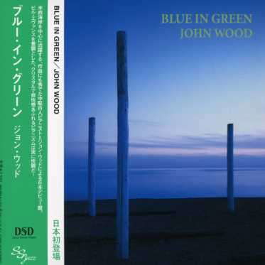 Cover for John Wood · Blue In Green (CD) [Japan Import edition] (2016)