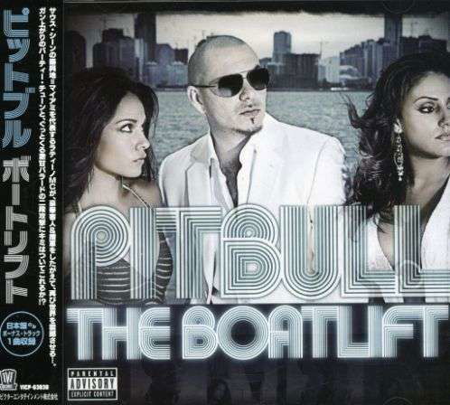 Cover for Pitbull · Boat Lift (CD) [Bonus Tracks edition] (2007)