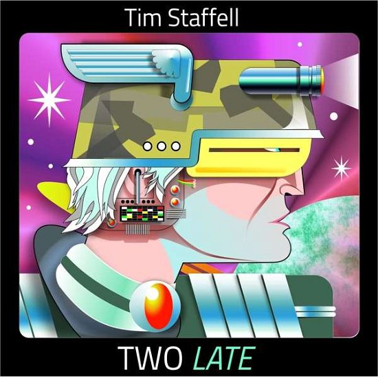 Cover for Tim Staffell · Two Late (CD) (2018)