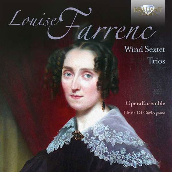 Wind Sextet / Trios - L. Farrenc - Musik - BRILLIANT CLASSICS - 5028421953199 - 29. marts 2017