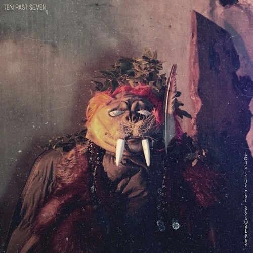 Cover for Ten Past Seven · Long Live The Bogwalrus (LP) (2021)