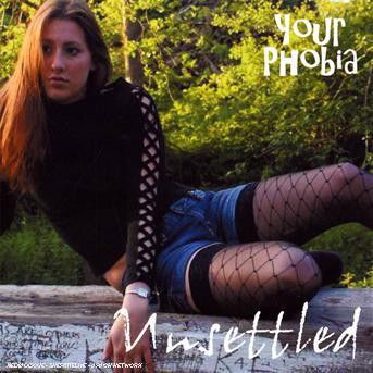 Cover for Your Phobia · Unsettled (CD) (2007)