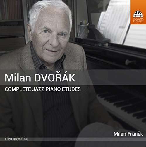 Cover for Dvorak / Franek,milan · Complete Jazz Piano Etudes (CD) (2015)