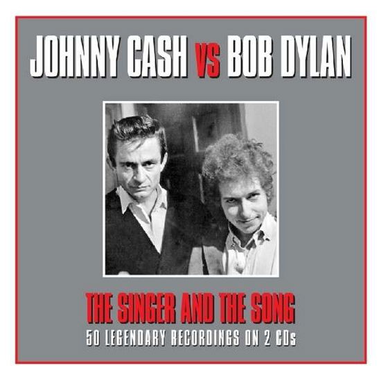 Cover for Johnny Vs Bob Dylan Cash · Singer And The Song (CD) (2013)