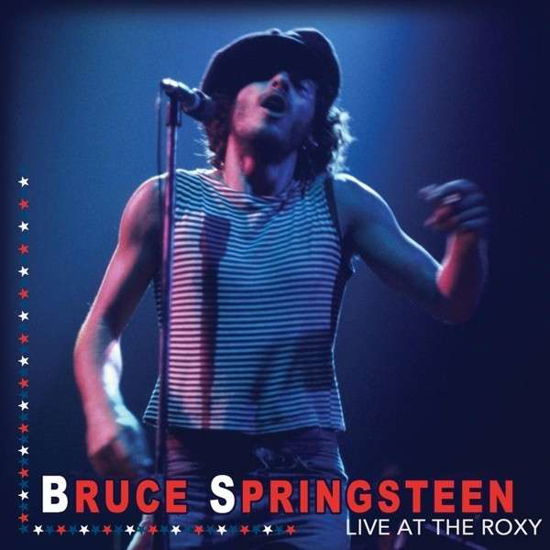 Live at the Roxy - Bruce Springsteen - Musiikki - Fm In Concert - 5060174958199 - maanantai 27. huhtikuuta 2015