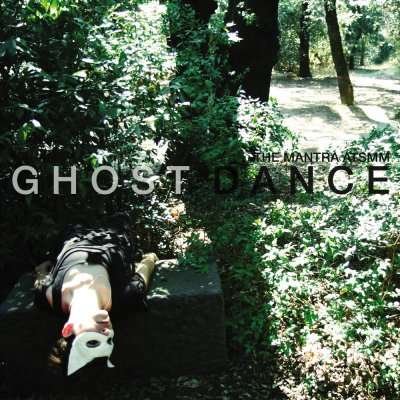 Mantra Above The Spotless · Ghost Dance (CD) (2011)