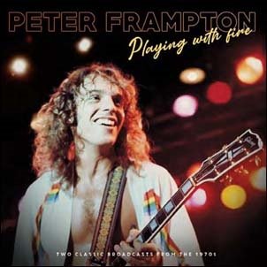 Playing With Fire - Peter Frampton - Musiikki - FREEFALL RECORDS - 5060631060199 - perjantai 6. marraskuuta 2020