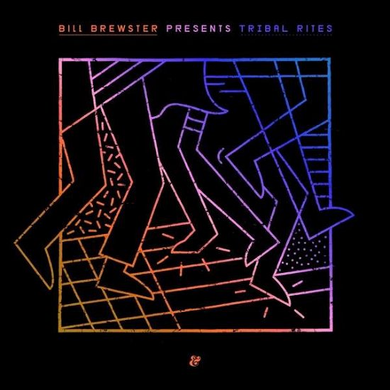Cover for Bill Brewster · Tribal Rites Part 2 (LP) (2017)