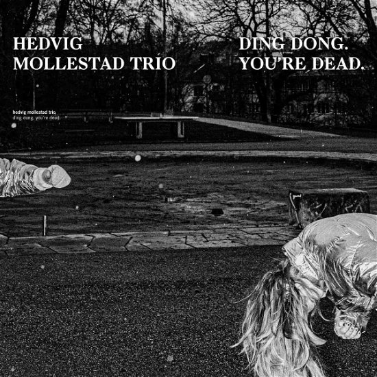 Cover for Hedvig Mollestad Trio · Ding Dong You're Dead (LP) (2021)