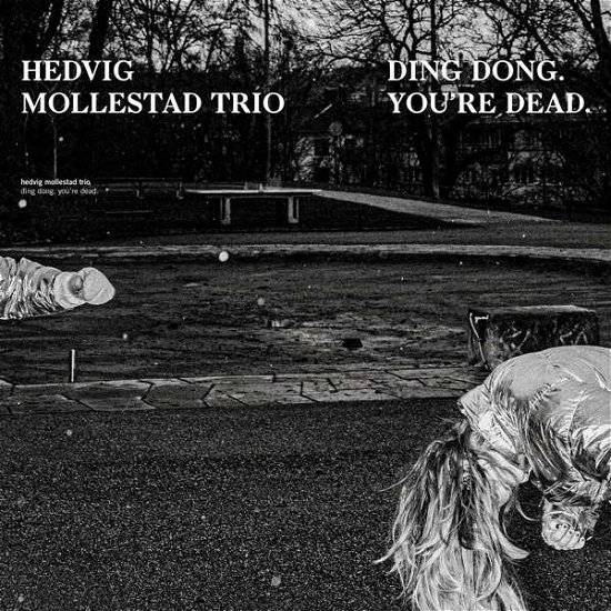 Cover for Hedvig Mollestad Trio · Ding Dong You're Dead (CD) (2021)
