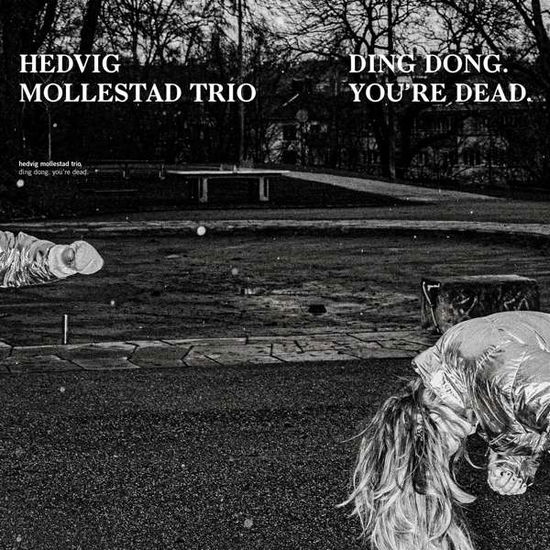 Ding Dong You're Dead - Hedvig Mollestad Trio - Musik - RUNE GRAMMOFON - 7033662022199 - 23. April 2021