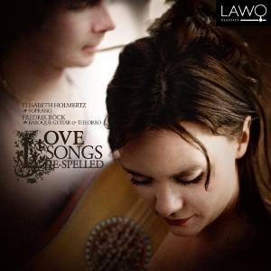 Cover for Olmertz, Elizabeth / Fredrik Bock · Love Songs Re-spelled (CD) (2011)