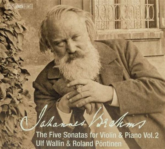 Cover for Wallin / Pontinen · Johannes Brahms: The Five Sonatas For Violin &amp; Piano. Vol. 2 (CD) (2020)