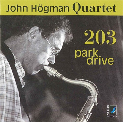 Cover for Hogman / John Hogman Quartet · 203 Park Drive (CD) (1995)