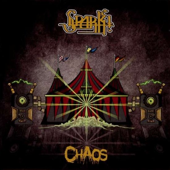 Cover for Spark! · Chaos (CD) (2019)