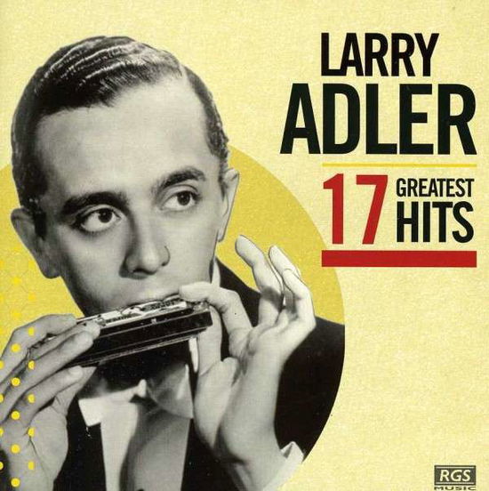 Cover for Larry Adler · 17 Greates Hits (CD) (2011)