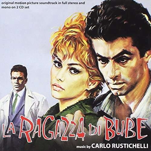 Cover for Carlo Rustichelli · La Ragazza Di Bube / O.s.t. (CD) (2017)