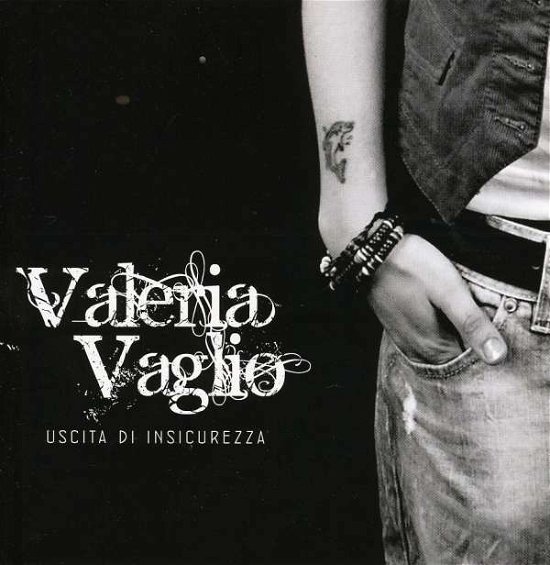 Cover for Valeria Vaglio · Uscita Di Insicurezza (CD) (2010)