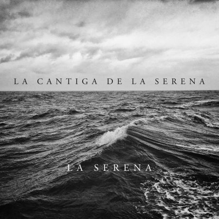 La Serena - Cantiga De La Serena - Music - WORKIN'LABEL - 8052740500199 - June 24, 2016