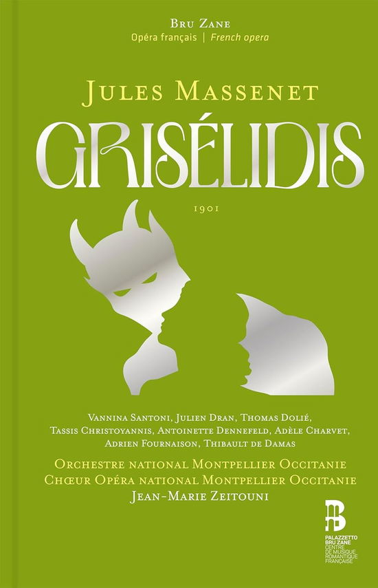 Cover for Orchestre National Montpellier Occitanie / Jean-marie Zeitouni / Thomas Dolie / Vannina Santoni / Julien Dran / Adrien Fournaison / Thibault De Damas / Choeur Opera National Montpellier Occitanie / Adele Charvet / Tassis Christoyannis · Jules Massenet: Griselidis (+Book) (CD) (2025)