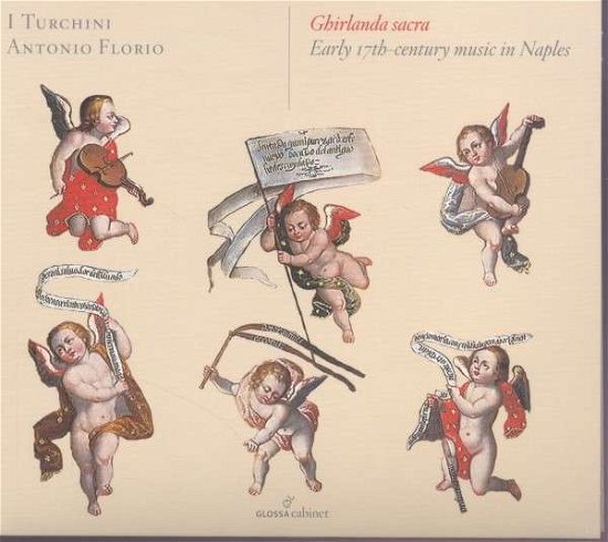 Cover for Cerronio / I Turchini / Florio · Ghirlanda Sacra - Early 17th-century Music in (CD) (2015)