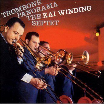 Cover for Kai Winding · Trombone Panorama (CD) [Remastered edition] (2016)