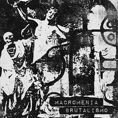 Cover for Macromenia · Brutalismo (CD) (2022)