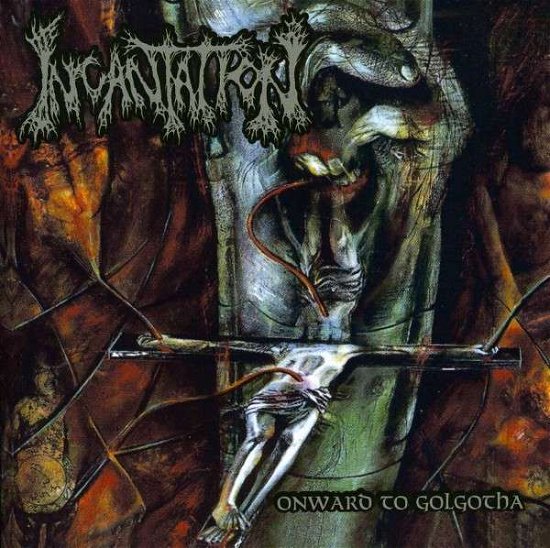 Cover for Incantation · Onward To Golgotha (CD) (2012)