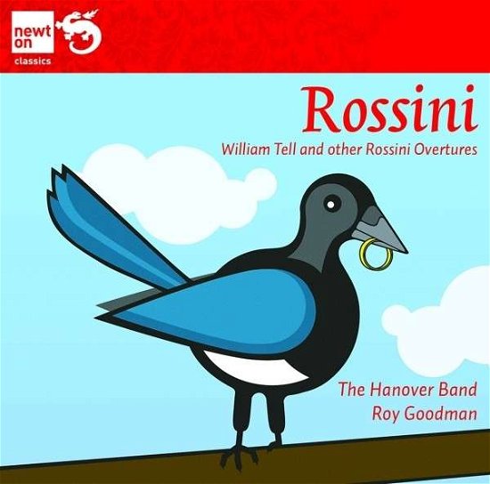 Rossini - Overtures - Hanover Band - Goodman - Musik - NEWTON CLASSICS - 8718247712199 - 25. marts 2014