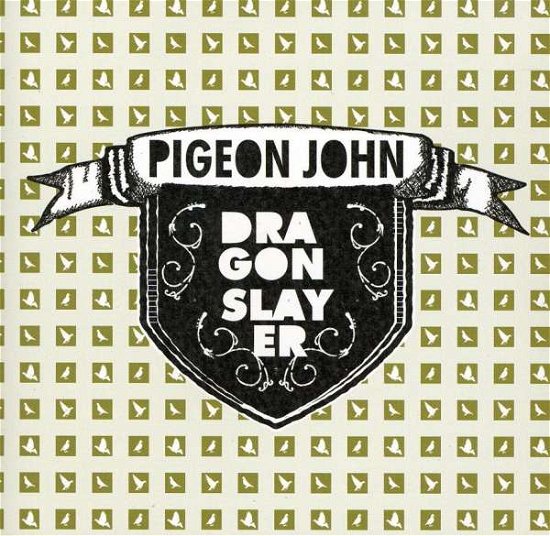 Cover for Pigeon John · Dragon Slayer (CD) [+1 Bonus Track - Aus edition] (2010)