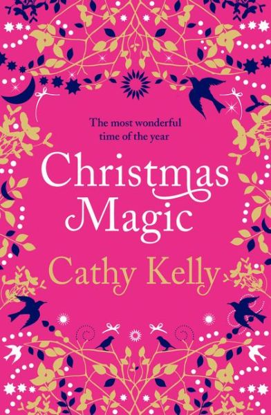 Christmas Magic - Cathy Kelly - Books - HarperCollins Publishers - 9780008322199 - November 15, 2018