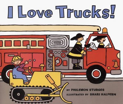 Cover for Philemon Sturges · I Love Trucks! (Hardcover Book) [1st edition] (1998)