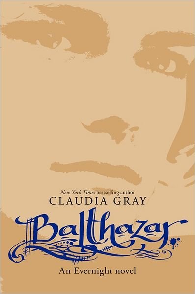 Cover for Claudia Gray · Balthazar - Evernight (Paperback Bog) (2013)