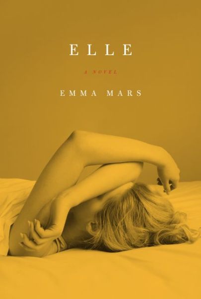 Cover for Emma Mars · Elle: Room Two in the Hotelles Trilogy (Paperback Book) (2015)
