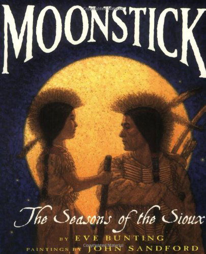 Cover for Eve Bunting · Moonstick (Paperback Book) [Reprint edition] (2000)