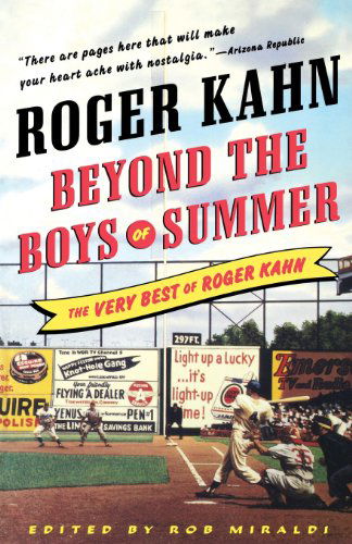 Cover for Kahn, Roger, PhD.,F-ABC · Beyond the Boys of Summer (Paperback Book) [Ed edition] (2007)