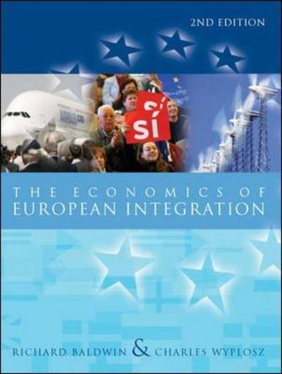 Cover for Richard Baldwin · The Economics of European Integration (Pocketbok) [2 Rev edition] (2006)