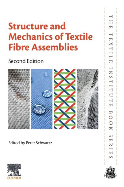 Cover for Structure and Mechanics of Textile Fibre Assemblies - The Textile Institute Book Series (Paperback Book) (2019)