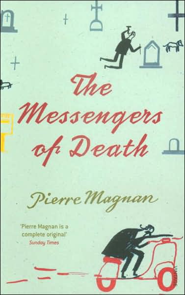 Cover for Pierre Magnan · The Messengers of Death (Paperback Book) (2007)