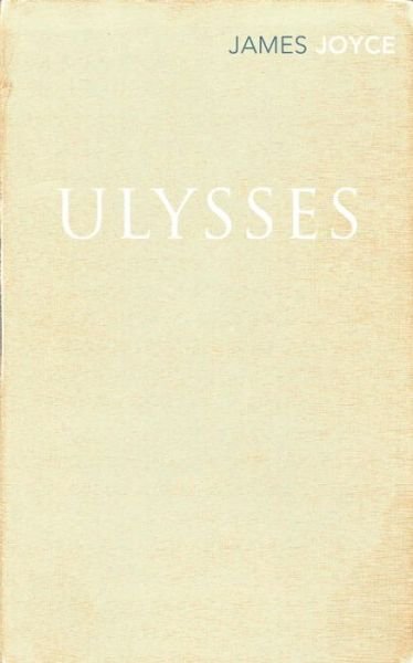 Ulysses - James Joyce - Kirjat - Vintage Publishing - 9780099511199 - torstai 5. kesäkuuta 2008